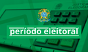 Eleições: comunicamos a suspensão de mídias vinculadas a Câmara, no período de 06 de julho a 06 de outubro 