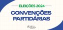 Candidatos precisam ser escolhidos em convenções partidárias para disputar as eleições deste ano